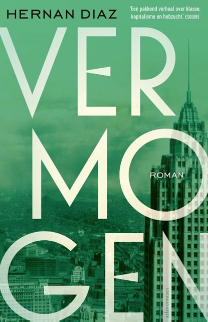 Vermogen, Hernan Diaz - Paperback - 9789025471064