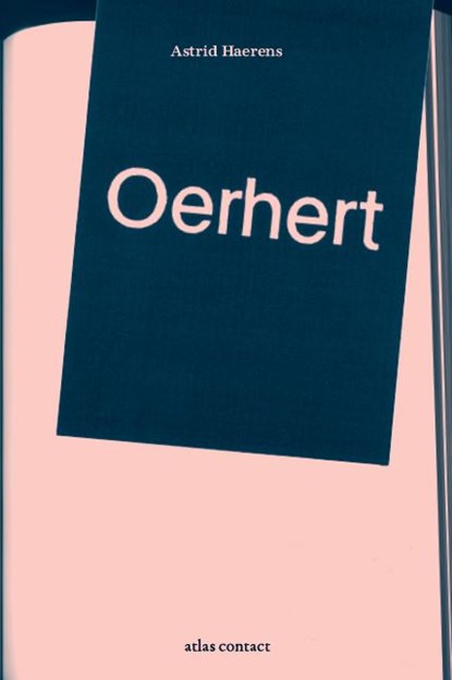 Oerhert, Astrid Haerens - Paperback - 9789025471545