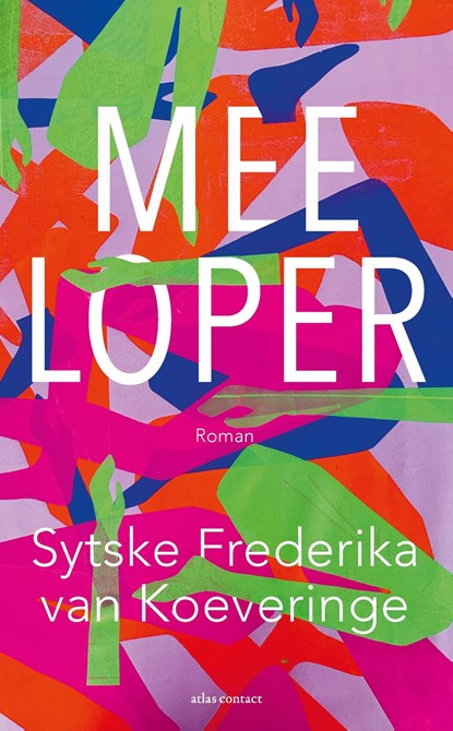 Meeloper, Sytske Frederika van Koeveringe - Ebook - 9789025471798