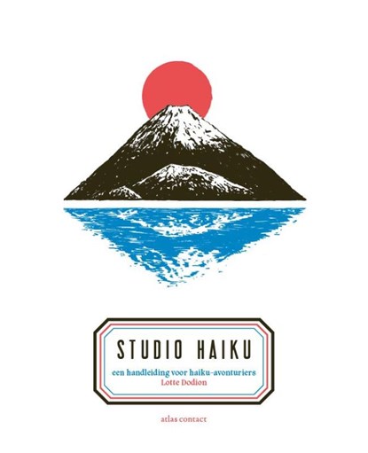 Studio haiku, Lotte Dodion - Paperback - 9789025471989