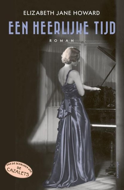 Een heerlijke tijd, Elizabeth Jane Howard - Ebook - 9789025472085