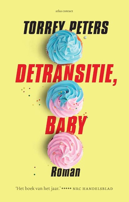 Detransitie, baby, Torrey Peters - Paperback - 9789025472238