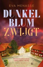 Dunkelblum zwijgt | Eva Menasse | 
