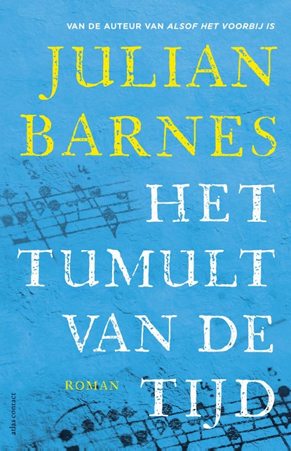 Het tumult van de tijd, Julian Barnes ; Ronald Vlek - Paperback - 9789025472283