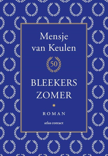 Bleekers zomer, Mensje van Keulen - Gebonden - 9789025472689