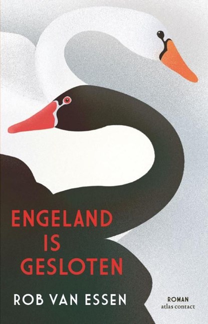 Engeland is gesloten, Rob van Essen - Ebook - 9789025472801