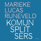 Komijnsplitsers | Marieke Lucas Rijneveld | 