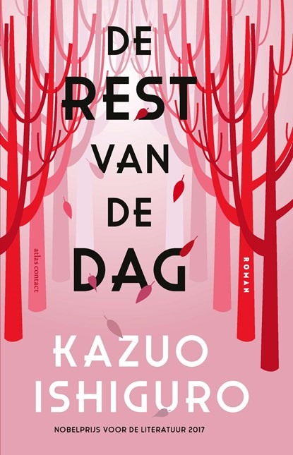 De rest van de dag, Kazuo Ishiguro ; Bartho Kriek - Paperback - 9789025472962