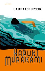 Na de aardbeving, Haruki Murakami -  - 9789025473136