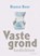 Vaste grond, Bianca Boer - Paperback - 9789025473198