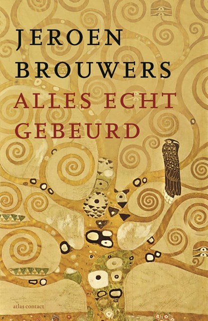 Alles echt gebeurd, Jeroen Brouwers - Ebook - 9789025473471