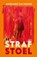 De strafstoel, Annemarie van Niekerk - Paperback - 9789025473938