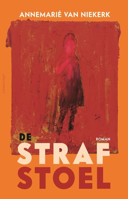De strafstoel, Annemarie van Niekerk - Paperback - 9789025473938
