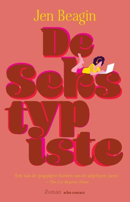 De sekstypiste, Jen Beagin - Paperback - 9789025473983