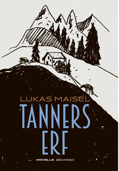 Tanners erf, Lukas Maisel - Gebonden - 9789025474089