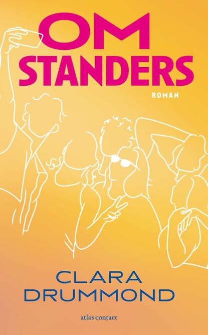 Omstanders, Clara Drummond - Paperback - 9789025474140