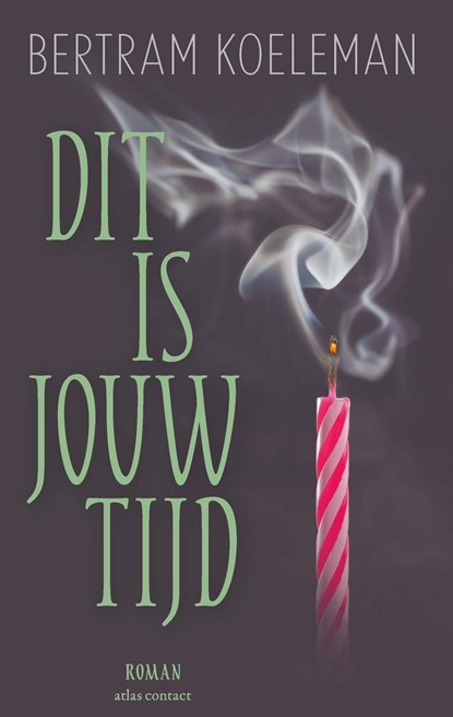 Dit is jouw tijd, Bertram Koeleman - Ebook - 9789025474218