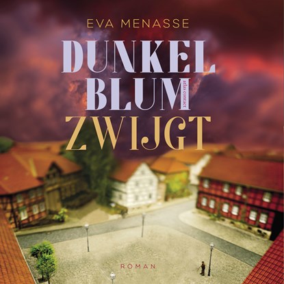 Dunkelblum zwijgt, Eva Menasse - Luisterboek MP3 - 9789025474379