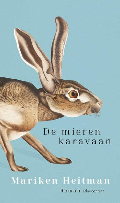 De mierenkaravaan, Mariken Heitman - Ebook - 9789025474553