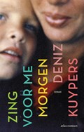 Zing voor me morgen | Deniz Kuypers | 