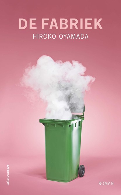 De fabriek, Hiroko Oyamada - Ebook - 9789025474782