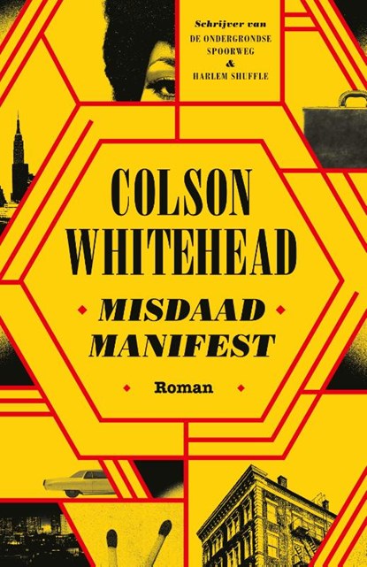 Misdaadmanifest, Colson Whitehead - Paperback - 9789025474799