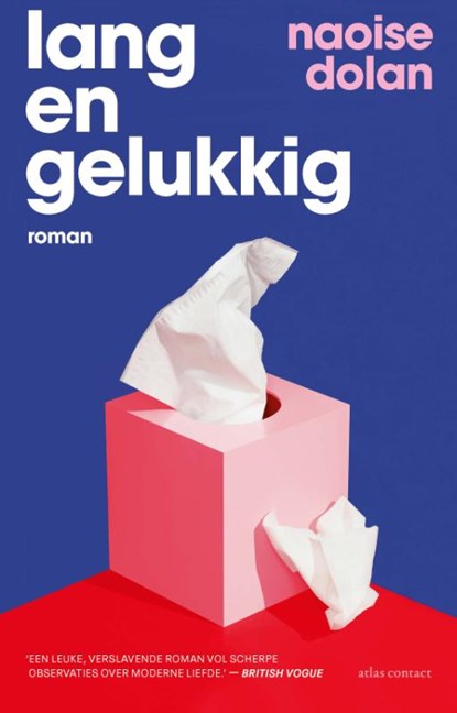 Lang en gelukkig, Naoise Dolan - Paperback - 9789025474812