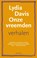 Onze vreemden, Lydia Davis - Paperback - 9789025474959