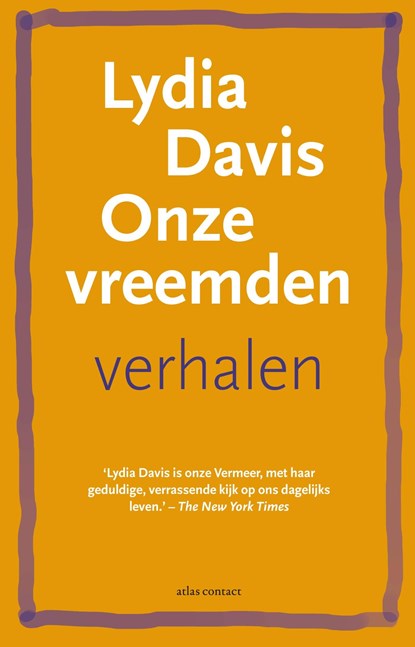 Onze vreemden, Lydia Davis - Ebook - 9789025474966