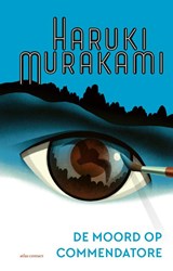 De moord op Commendatore, Haruki Murakami -  - 9789025475413