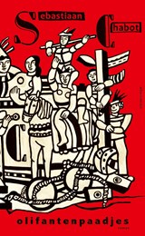 Olifantenpaadjes | Sebastiaan Chabot | 9789025475642