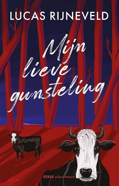 Mijn lieve gunsteling, Lucas Rijneveld - Ebook - 9789025475840