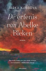 De erfenis van Abelke Bleken, Jarka Kubsova -  - 9789025475857