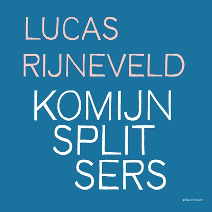 Komijnsplitsers, Lucas Rijneveld - Luisterboek MP3 - 9789025475901