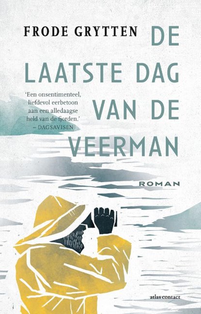 De laatste dag van de veerman, Frode Grytten - Gebonden - 9789025476014