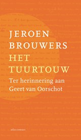 Het tuurtouw - Jeroen Brouwers - 9789025476465