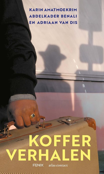 Kofferverhalen, Karin Amatmoekrim ; Abdelkader Benali ; Adriaan van Dis - Ebook - 9789025476946
