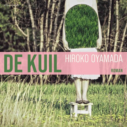 De kuil, Hiroko Oyamada - Luisterboek MP3 - 9789025476991