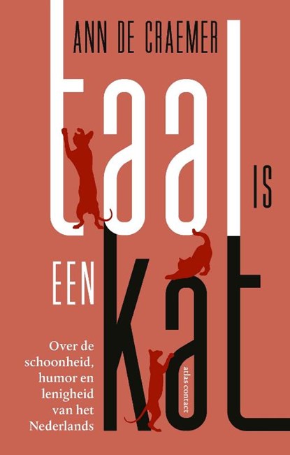 Taal is een kat, Ann De Craemer - Paperback - 9789025477103