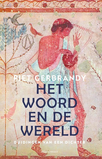 Het woord en de wereld, Piet Gerbrandy - Ebook - 9789025477301