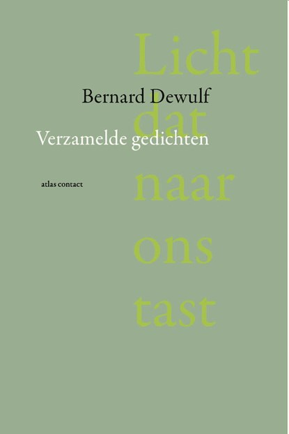 Licht dat naar ons tast, Bernard Dewulf - Paperback - 9789025477349
