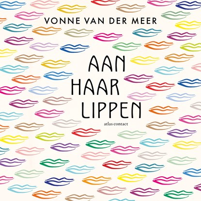 Aan haar lippen, Vonne van der Meer - Luisterboek MP3 - 9789025477479