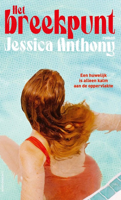 Het breekpunt, Jessica Anthony - Ebook - 9789025477547