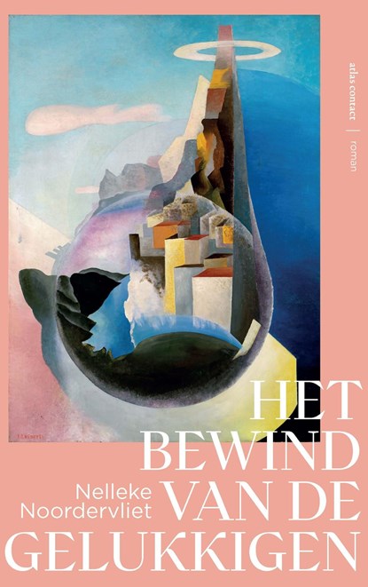 Het bewind van de gelukkigen, Nelleke Noordervliet - Ebook - 9789025477790