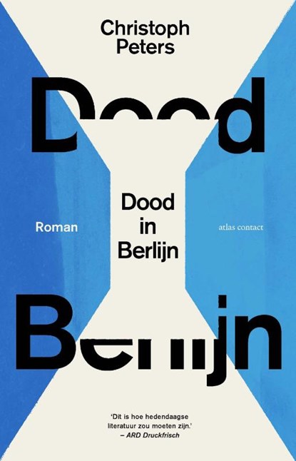 Dood in Berlijn, Christoph Peters - Paperback - 9789025477806