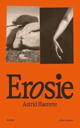 Erosie - Astrid Haerens - 9789025478537