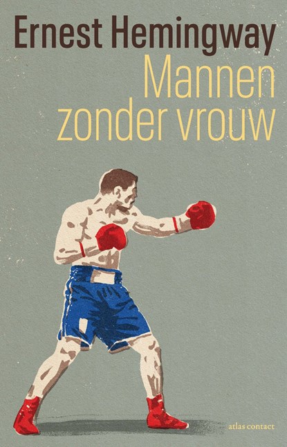 Mannen zonder vrouw, Ernest Hemingway - Ebook - 9789025479145