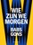 Wie zijn we morgen, Babs Gons - Paperback - 9789025479244
