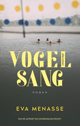 Vogelsang - Eva Menasse - 9789025479367
