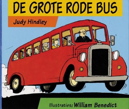 De grote rode bus, HINDLEY, J. - Gebonden - 9789025727611